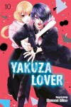 Book cover for Yakuza Lover, Vol. 10