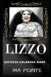 Book cover for Lizzo Success Coloring Book