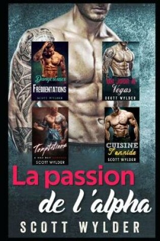 Cover of La passion de l'alpha