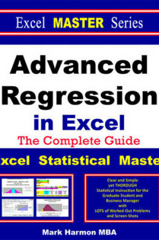 Cover of Advanced Regression in Excel - The Excel Statistical Master