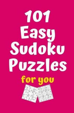 Cover of 101 Easy Sudoku Puzzles for You