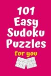 Book cover for 101 Easy Sudoku Puzzles for You