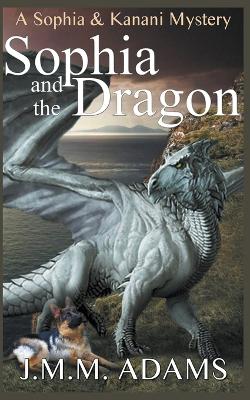 Cover of Sophia and the Dragon