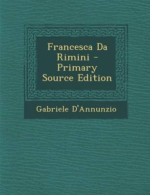 Book cover for Francesca Da Rimini - Primary Source Edition