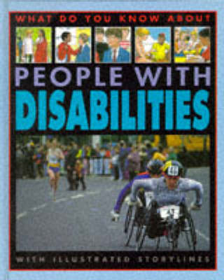 Book cover for What Do You Know About People with Disabilities?