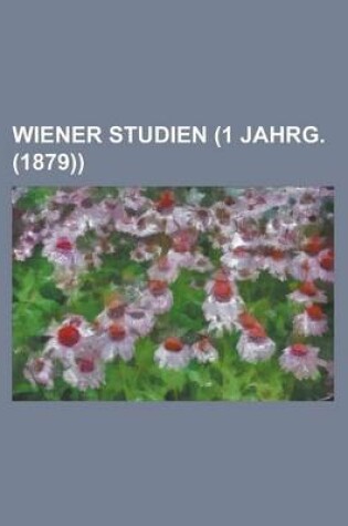 Cover of Wiener Studien (1 Jahrg. (1879))