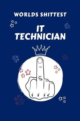 Book cover for Worlds Shittest IT Technician