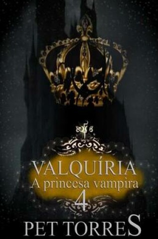 Cover of Valquiria - A Princesa Vampira 4