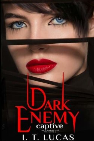 Cover of Dark Enemy Captive