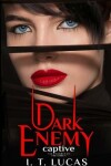 Book cover for Dark Enemy Captive