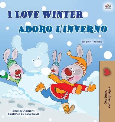 Book cover for I Love Winter (English Italian Bilingual Children's Book)