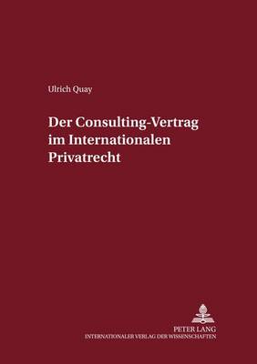 Book cover for Der Consulting-Vertrag Im Internationalen Privatrecht