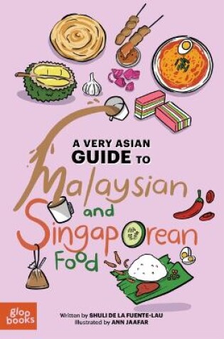 Cover of A Very Asian Guide to Malaysian and Singaporean Food