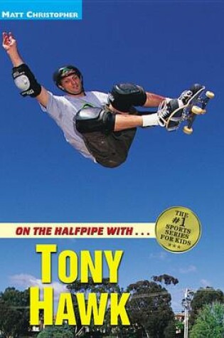 Cover of On the Halfpipe With...Tony Hawk