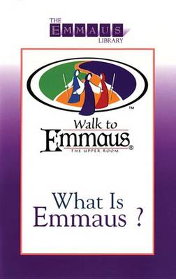 Cover of What Is Emmaus?