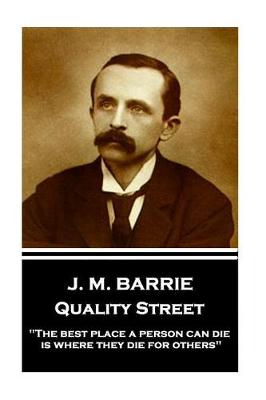Book cover for J.M. Barrie - Quality Street