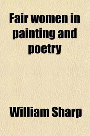 Cover of Fair Women in Painting and Poetry