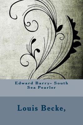 Book cover for Edward Barry- South Sea Pearler