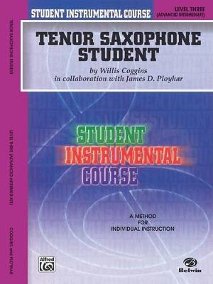 Cover of Tenor Saxophone Student, Level III