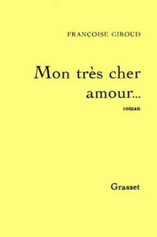 Cover of Mon Tres Cher Amour...