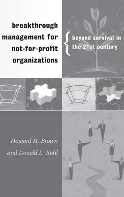 Book cover for Breakthrough Management for Not-for-Profit Organizations