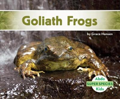 Cover of Goliath Frogs