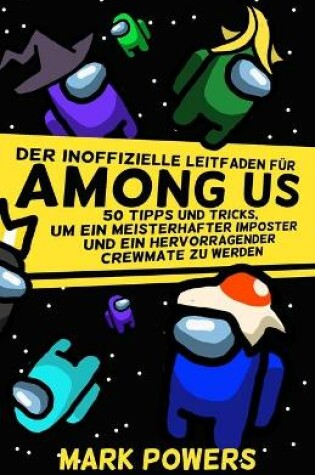 Cover of Der inoffizielle Leitfaden fur "Among Us"