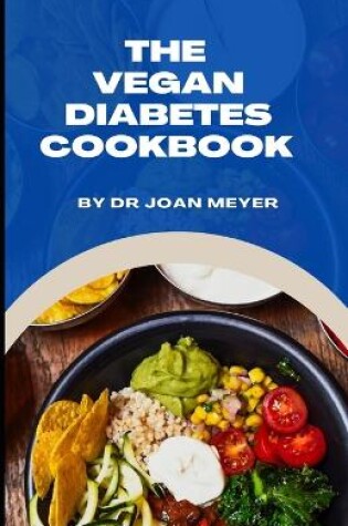 Cover of The Vegan Diabetes Cookbook