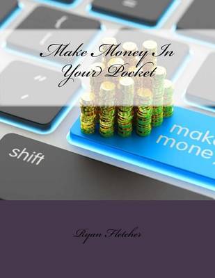 Book cover for Make Money in Your Pocket