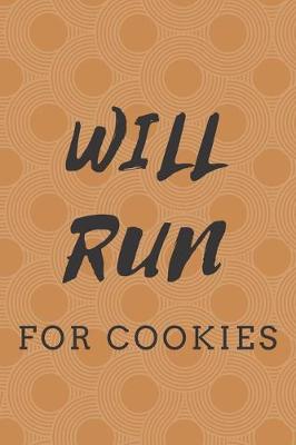 Book cover for Will Run For Cookies