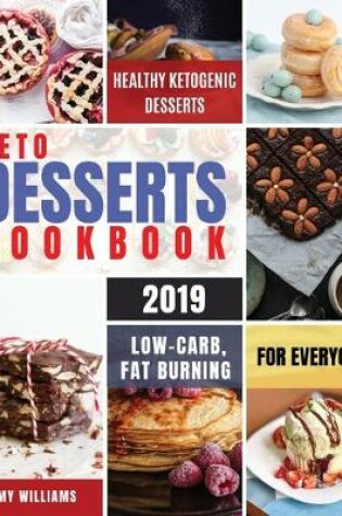 Cover of Keto Desserts Cookbook #2019