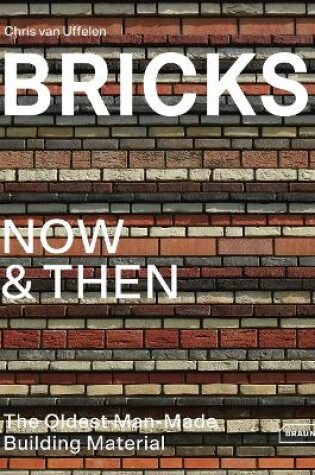 Cover of Bricks Now & Then