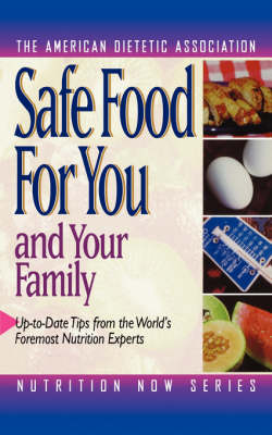 Cover of Safe Food for You and Your Family