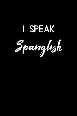 Book cover for I Speak Spanglish