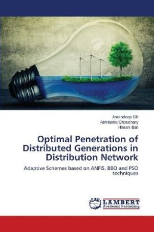 Cover of Optimal Penetration of Distributed Generations in Distribution Network