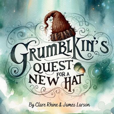 Book cover for Grumblkin's Quest for a New Hat