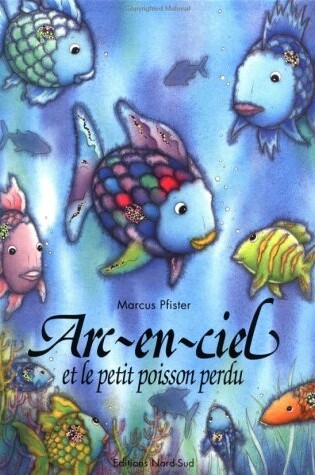 Cover of Arcenciel Petit Poisson...Fr Rai Fi