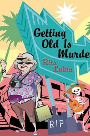 Cover of Getting Old Is Murder