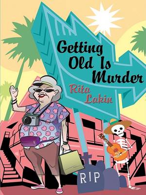Book cover for Getting Old Is Murder