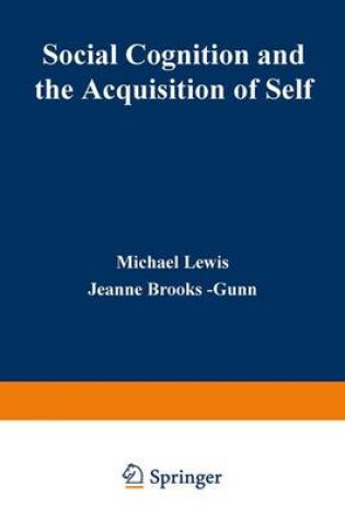 Cover of Social Cognition and the Acquisition of Self