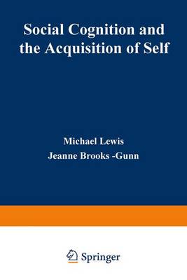 Book cover for Social Cognition and the Acquisition of Self