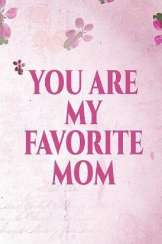 Cover of You Are My Favorite Mom