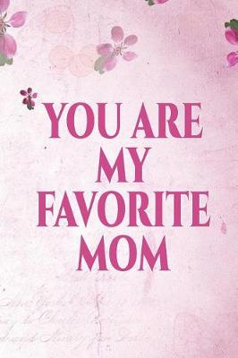 Book cover for You Are My Favorite Mom