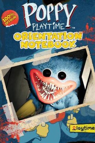 Cover of Poppy Playtime: Orientation Guidebook (In-World Guide)