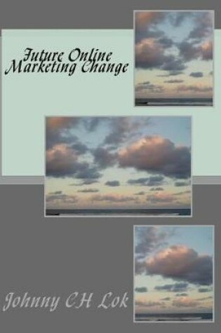 Cover of Future Online Marketing Change