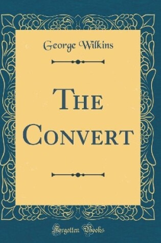 Cover of The Convert (Classic Reprint)