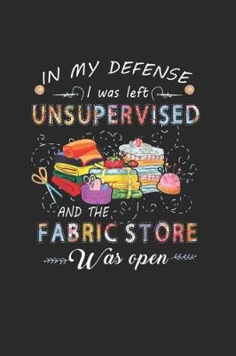 Book cover for The Fabric Store Was Open