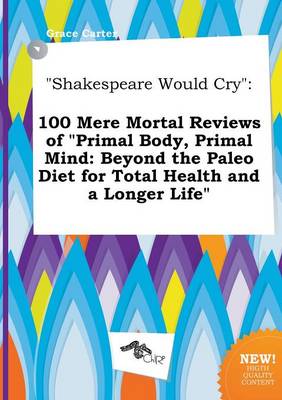 Book cover for Shakespeare Would Cry