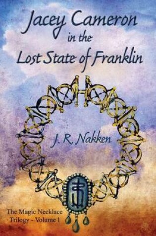 Cover of Jacey Cameron in the Lost State of Franklin