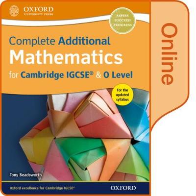 Book cover for Complete Additional Mathematics for Cambridge IGCSE® & O Level Online Book